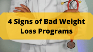 4 Signs of Bad Weight Loss Programs